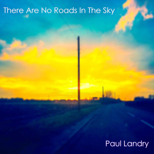 There Are No Roads in the Sky